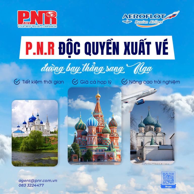 Độc quyền xuất vé đường bay thẳng đến Moscow và Saint Petersburg (Nga)
