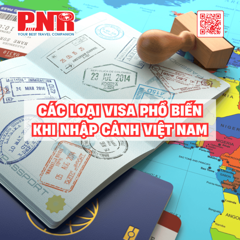 cac-loai-visa-pho-bien-khi-nhap-canh-viet-nam