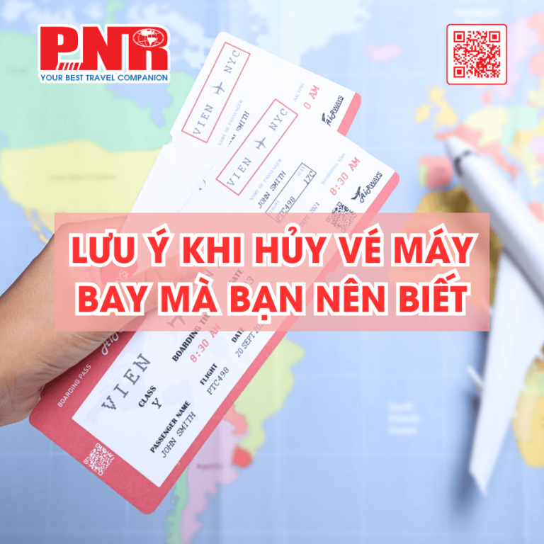 nhung-luu-y-khi-huy-ve-may-bay-ma-ban-nen-biet