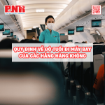 quy-dinh-ve-do-tuoi-di-may-bay-cua-cac-hang-hang-khong