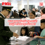 quy-dinh-ve-thu-tuc-xuat-nhap-canh-tai-san-bay