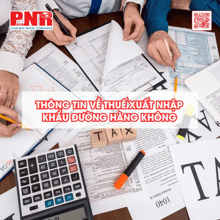 thong-tin-ve-thue-xuat-nhap-khau-duong-hang-khong