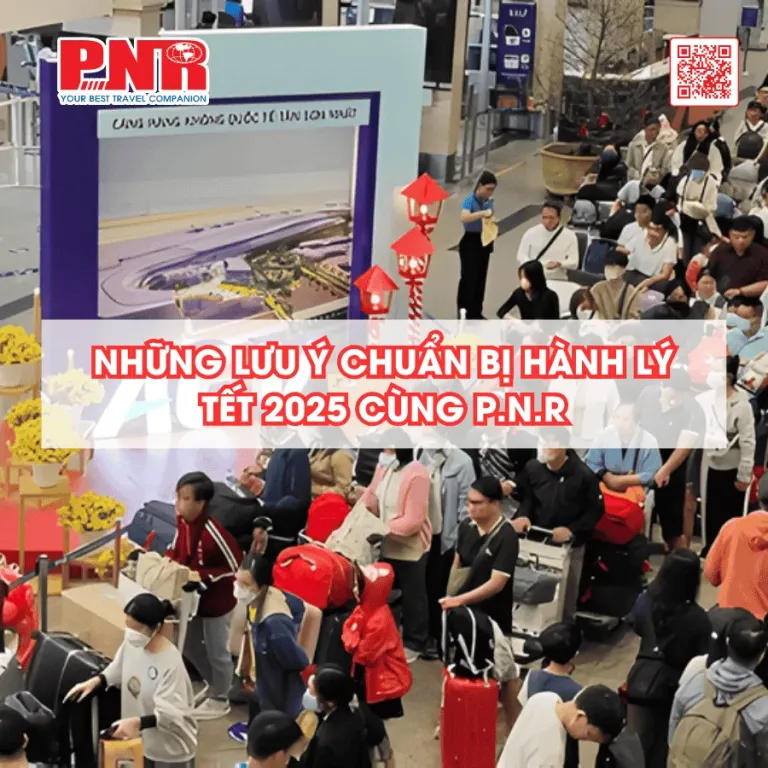 nhung-luu-y-chuan-bi-hanh-ly-tet-2025-cung-pnr
