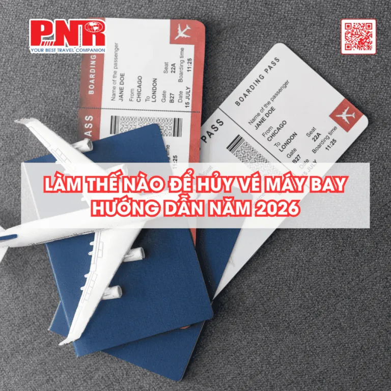 lam-the-nao-de-huy-ve-may-bay-huong-dan-nam-2026