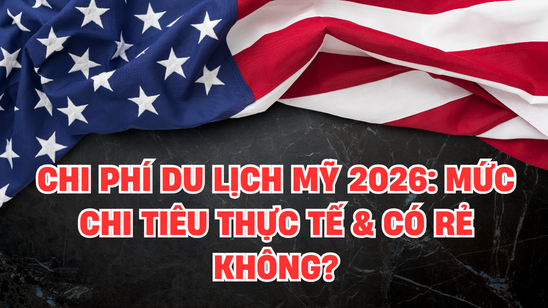 chi-phi-du-lich-My-2026